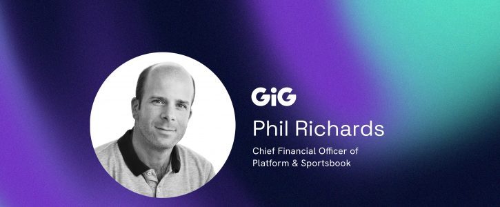 GiG senior executive team strengthened with Phil Richards named CFO for Platform & Sportsbook